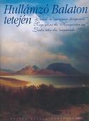 Hullámzó Balaton tetején