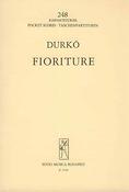 Durkó: Fioriture for Orchestra