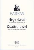 Farkas: Quattro pezzi per contrabasso e pianoforte