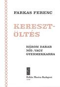 Farkas: Keresztöltés