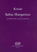 Miklós Kocsár: Saltus Hungaricus(Fur Flöte (Oboe) oder Violine und Klavier)
