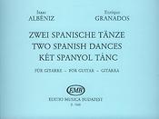 Isaac Albéniz_Enrique Granados_V.G. Velasco: Zwei spanische Tänze