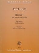 Jozef Sixta: Rezitativ(für Violoncello solo)