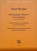 Peter Breiner: Dem lieben Herrn Bach zum Geburtstag(for Violine und Klavier (1985))