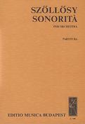 András Szöllösy: Sonoritá(für Orchester)