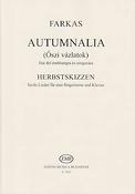 Ferenc Farkas: Autumnalia(Sechs Lieder)