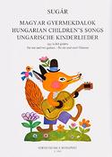 Rezsö Sugár: Ungarische Kinderlieder fuer ein und zwei Gitarre(fuer ein und zwei Gitarren)
