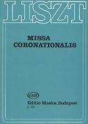 Franz Liszt: Missa Coronationalis (Krönungsmesse)  Für Soli, G
