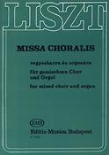 Franz Liszt: Missa choralis für gem. Chor und Orgel(für gem. Chor und Orgel)