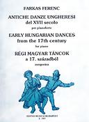 fuerenc fuerkas: Antiche Danze Ungheresi del XVII secolo
