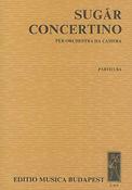 Rezsö Sugár: Concertino für Kammerorchester(für Kammerorchester)