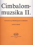 Musik für Cimbalom II für Cimbalom und ein Melodi(für Cimbalom und ein Melodieinstrument)