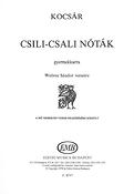 Miklos Kocsar: Csili-csali notak(Children Choir)