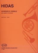 Frigyes Hidas: Scherzo e corale per quattro tromboni(per quattro tromboni)