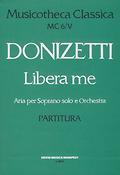 Gaetano Donizetti: Libera me MC 6/V(Aria per Soprano solo e Orchestra)