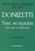 Gaetano Donizetti: Tunc Acceptabis Mc 6-6