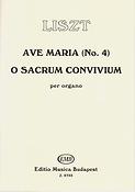 Franz Liszt: Ave Maria Nr. 4 - O Sacrum Convivum (Erstdruck)