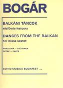 Istvan Bogár: Balkanische Tänze fuer Blechbläser-Sextett