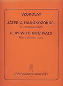 Sándor Szokolay: Play with the Intervals Fünf Duos für Cimbalom(Fünf Duos für Cimbalom)