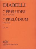 Anton Diabelli: 7 Preludium fuer Gitarre op. 103