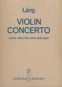 István Láng: Konzert fur Violine und Orchester