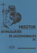 Iván Nesztór: Ritmusjáték es Jazzdobolas IV