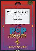 Dieter Bohlen: We Have A Dream