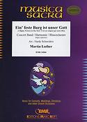 Martin Luther: Ein' feste Burg ist unser Gott(A Mighty fuertress Is Our God)