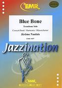 Jérôme Naulais: Blue Bone (Trombone Solo)