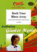 Günter Noris: Rock Your Blues Away