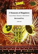Bertrand Gay: 3 Moments of Happiness