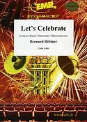 Bernard Rittiner: Let's Celebrate