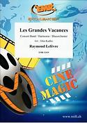Raymond Lefevre: Les Grandes Vacances (Harmonie)