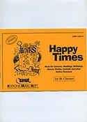 Dennis Armitage: Happy Times (1st Bb Clarinet)