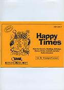 Dennis Armitage: Happy Times (1st Bb Trumpet/Cornet)