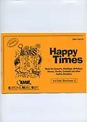 Dennis Armitage: Happy Times (1st/2nd Baritone TC)