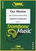 Von Siebenthal: Our Mission (Bass Trombone Solo)