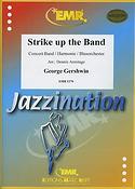 George Gershwin: Strike up the Band