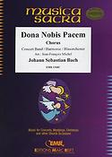Johann Sebastian Bach: Dona Nobis Pacem (+ Chorus SATB & Organ)