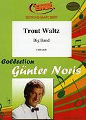 Günter Noris: Trout Waltz