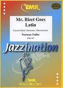 Norman Tailor: Mr. Bizet goes Latin