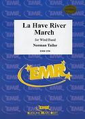 Norman Tailor: La Have River March