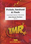 John Glenesk Mortimer: Prelude, Saraband & Finale