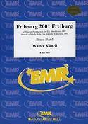 Walter Künzli: Fribourg 2001 Freiburg