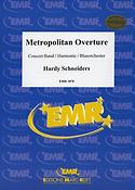 Hardy Schneiders: Metropolitan Overture