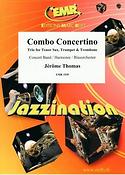 Jérôme Thomas: Combo Concertino(Trio fuer Sax, Trumpet & Trombone)
