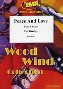 Ted Barclay: Peace And Love