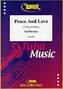 Ted Barclay: Peace And Love