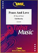 Ted Barclay: Peace And Love