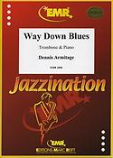 Dennis Armitage: Way Down Blues (Trombone)